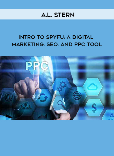 A.L. Stern - Intro To SpyFu: A Digital Marketing. SEO. And PPC Tool digital download
