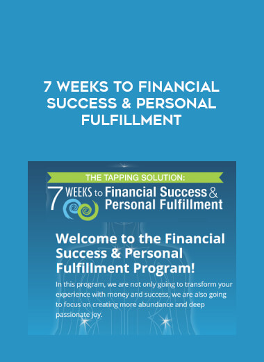 7 Weeks to Financial Success & Personal Fulfillment digital download