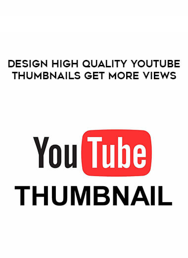 Design High Quality YouTube Thumbnails Get More Views digital download