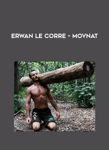 [Erwan Le Corre] - Movnat digital download
