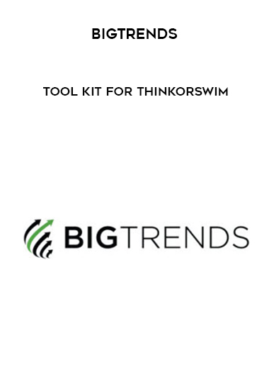 BigTrends Tool Kit for thinkorswim digital download