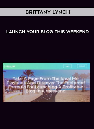 Brittany Lynch - Launch Your Blog This Weekend digital download