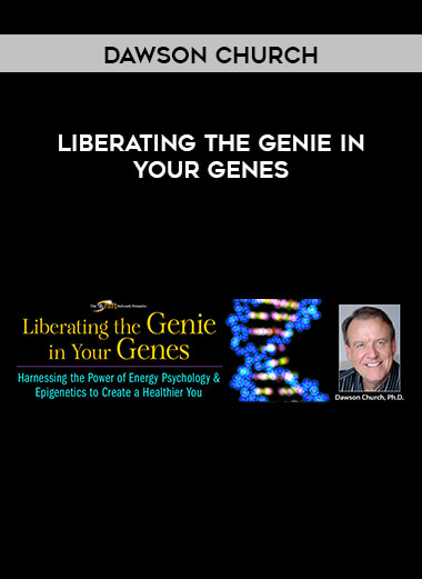 Dawson Church - Liberating the Genie in your Genes digital download