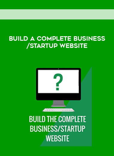 Build a complete business/startup website digital download