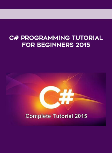 C# Programming Tutorial For Beginners 2015 digital download