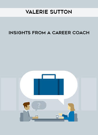 Valerie Sutton - Insights from a Career Coach digital download